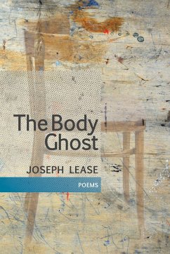 The Body Ghost - Lease, Joseph
