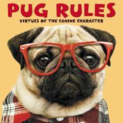 Pug Rules - Willow Creek Press