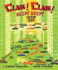 Reading Wonders Literature Big Book: Clang! Clang! Beep! Beep! Listen to the City Grade K - McGraw Hill