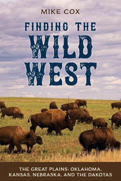 Finding the Wild West - Cox, Mike