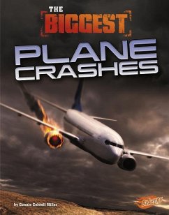 The Biggest Plane Crashes - Miller, Connie Colwell