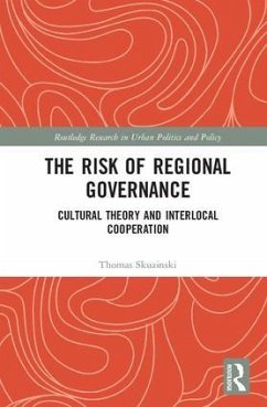 The Risk of Regional Governance - Skuzinski, Thomas