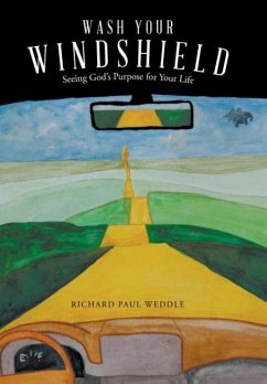 Wash Your Windshield - Weddle, Richard Paul