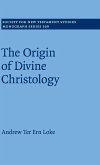 The Origin of Divine Christology