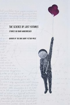 The Science of Lost Futures - Habermeyer, Ryan