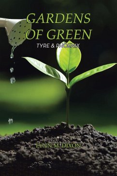 Gardens of Green - Dixon, Lynn M.