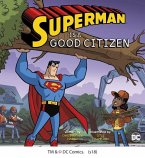 Superman Is a Good Citizen