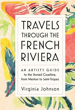 Travels Through the French Riviera - Johnson, Virginia