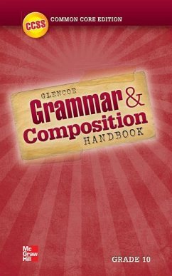 Grammar and Composition Handbook, Grade 10 - McGraw Hill