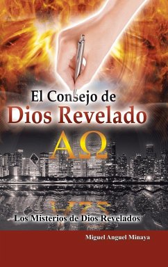 El Consejo de Dios Revelado - Minaya, Miguel Anguel