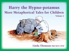 Harry the Hypno-Potamus Volume 2 - Thomson, Linda