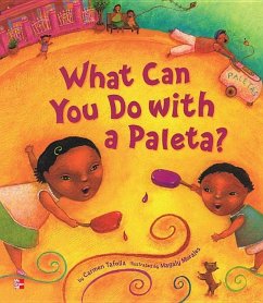 Reading Wonders Literature Big Book: What Can You Do with a Paleta? Grade K - McGraw Hill