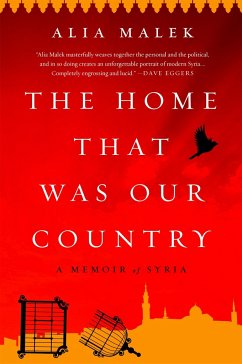 The Home That Was Our Country - Malek, Alia