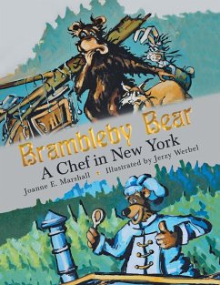 Brambleby Bear: A Chef in New York - Marshall, Joanne E.