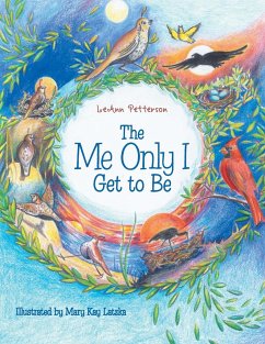 The Me Only I Get to Be - Petterson, Leann