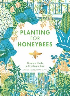 Planting for Honeybees - Wyndham Lewis, Sarah