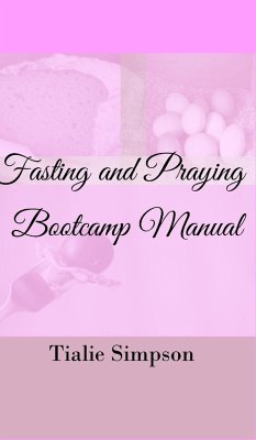 Fasting and Praying Bootcamp - Simpson, Tialie