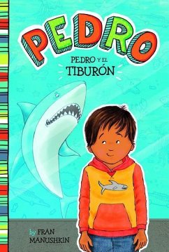 Pedro Y El Tiburón - Manushkin, Fran