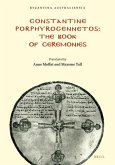 Constantine Porphyrogennetos - The Book of Ceremonies