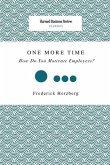 One More Time: How Do You Motivate Employees?