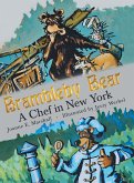 Brambleby Bear: A Chef in New York