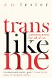 Trans Like Me - Bild 1