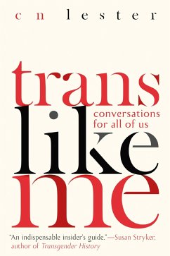 Trans Like Me - Lester, Cn