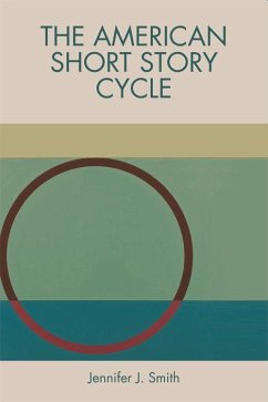 The American Short Story Cycle - Smith, Jennifer J