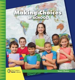Making Choices at School - Reeves, Diane Lindsey