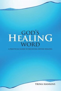 God's Healing Word: A Practical Guide to Receiving Divine Healing (Book & CD) - Hankins, Trina