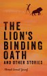 The Lion's Binding Oath and Other... - Bild 1