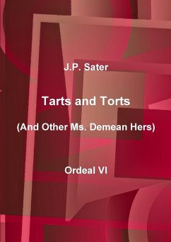 Tarts and Torts - Sater, J. P.