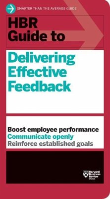 HBR Guide to Delivering Effective Feedback (HBR Guide Series) - Review, Harvard Business