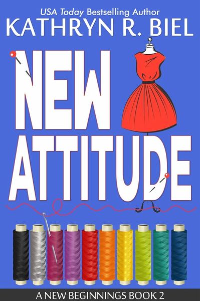New Attitude (A New Beginnings Series, #2) (eBook, ePUB) New Attitude (A New Beginnings Series, #2) (eBook, ePUB)