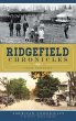 Ridgefield Chronicles - Bild 1
