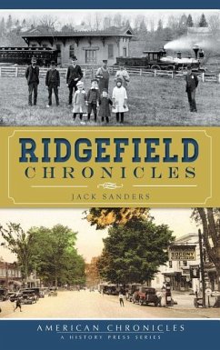 Ridgefield Chronicles - Sanders, Jack