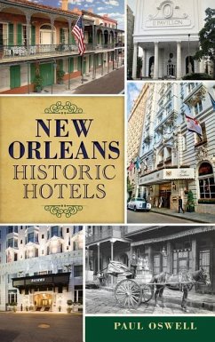 New Orleans Historic Hotels - Oswell, Paul