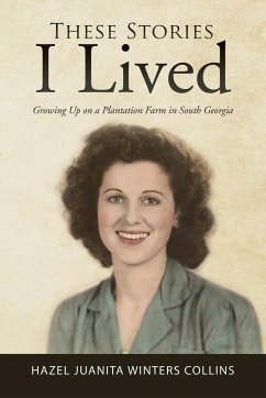 These Stories I Lived - Hazel Juanita Winters Collins