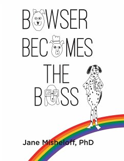 Bowser Becomes the Boss - Misheloff, Jane