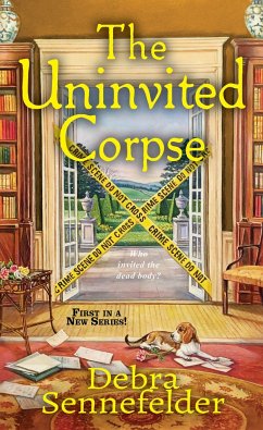 The Uninvited Corpse - Sennefelder, Debra