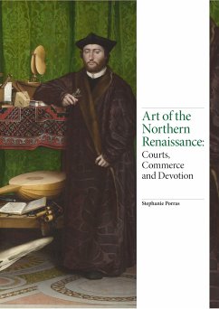 Art of the Northern Renaissance - Porras, Stephanie