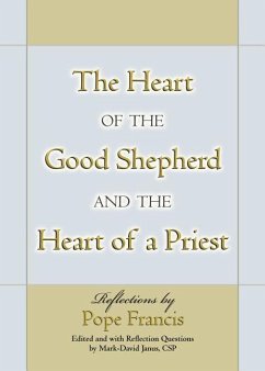 The Heart of the Good Shepherd and the Heart of a Priest - Francis, Pope