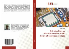 Introduction au microprocesseur 8086: Cours et exercices corrigés - Samai, Djamel