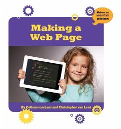 Making a Web Page - Lent, Colleen Van; Lent, Christopher van