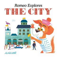 Romeo Explores the City - Grée, Alain