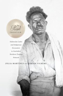 The Pearl Frontier - Martínez, Julia; Vickers, Adrian; Guthro, Clem