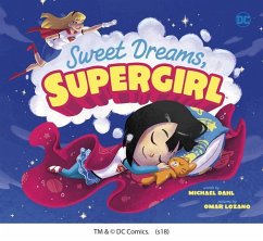 Sweet Dreams, Supergirl - Dahl, Michael