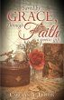 Saved by Grace, Through Faith - Bild 1