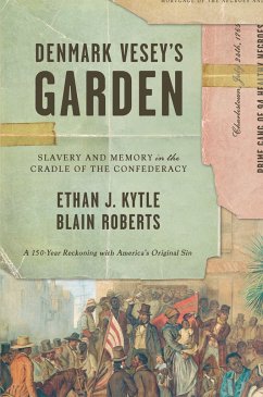 Denmark Vesey's Garden - Kytle, Ethan J; Roberts, Blain