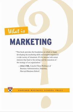 What Is Marketing? - Review, Harvard Business; Silk, Alvin J